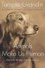 Animals Make Us Human