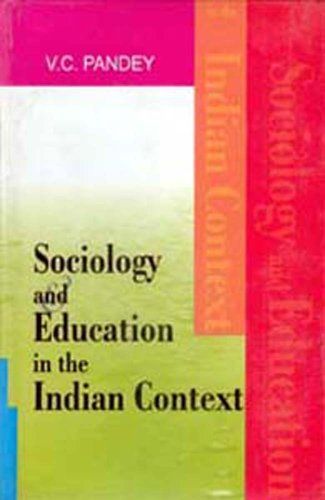 Sociology and Education in the Indian Context