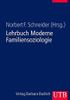 Lehrbuch Moderne Familiensoziologie