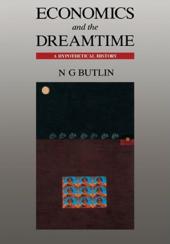 Economics and the Dreamtime