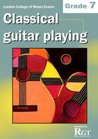 Grade 7 LCM Exams Classical Guitar Playing