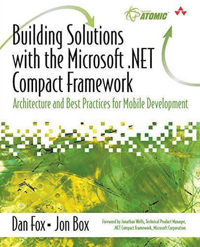 Building Solutions with the Microsoft .NET Compact Framework