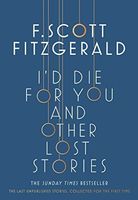 I'd Die for You: and Other Lost Stories