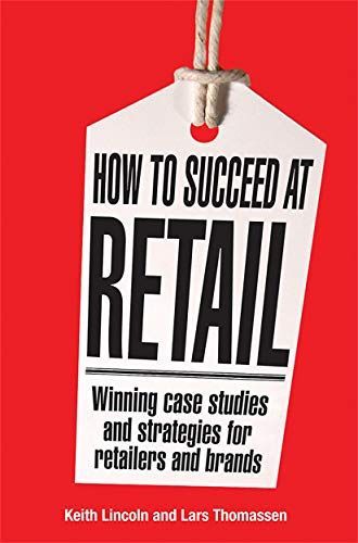 How to Succeed at Retail
