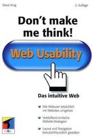 Don't Make Me Think. Was ist Web Usability?.