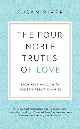 The Four Noble Truths of Love