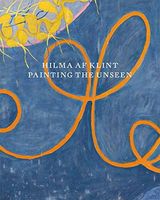 Hilma AF Klint: Painting the Unseen