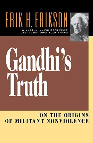 Gandhi's Truth: On the Origins of Militant Nonviolence