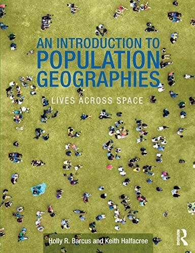 An Introduction to Contemporary Population Geographies