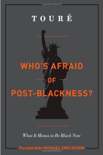 Who's Afraid of Post-Blackness?