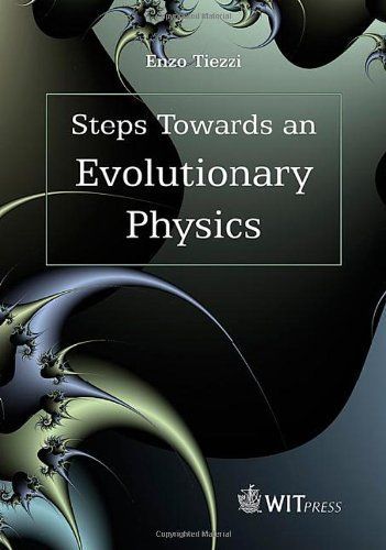 Steps Towards an Evolutionary Physics