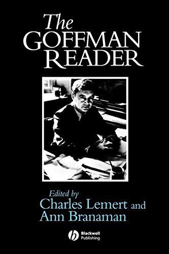 The Goffman Reader