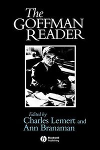 The Goffman Reader