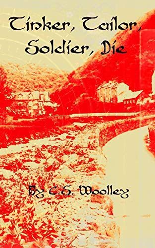 Tinker, Tailor, Soldier, Die