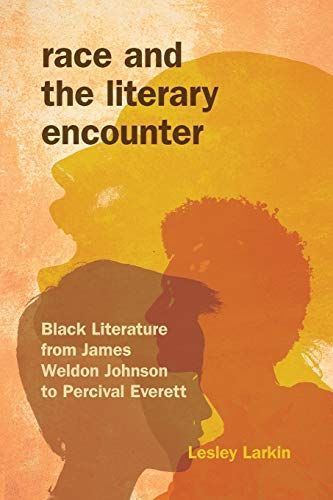 Race and the Literary Encounter