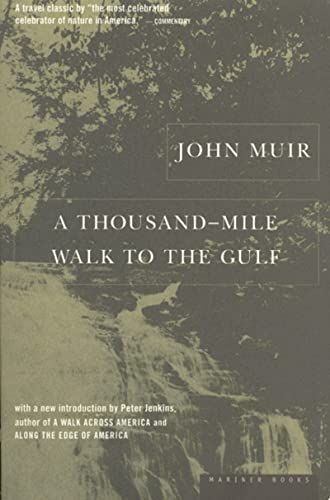 A Thousand-Mile Walk to the Gulf