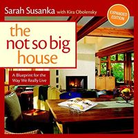 The Not So Big House