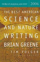 The Best American Science and Nature Writing 2006