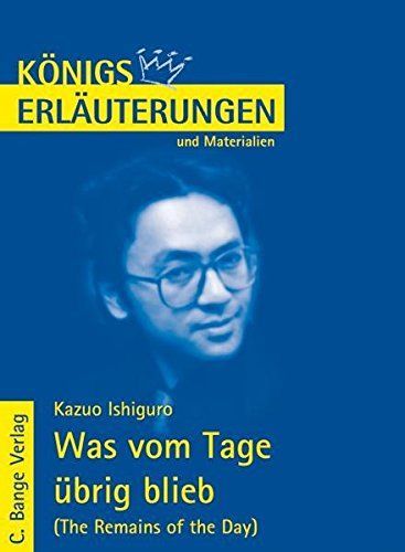 Erläuterungen zu Kazuo Ishiguro, Was vom Tage übrig blieb (The remains of the day)