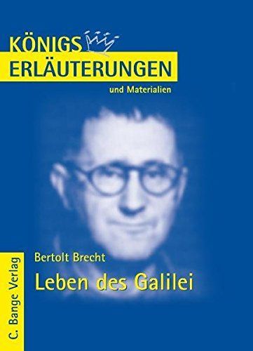 Erläuterungen zu Bertolt Brecht, Leben des Galilei