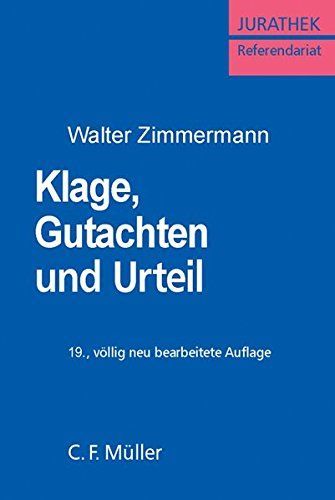 Klage, Gutachten und Urteil