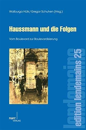 Haussmann und die Folgen