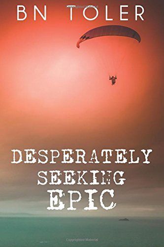 Desperately Seeking Epic