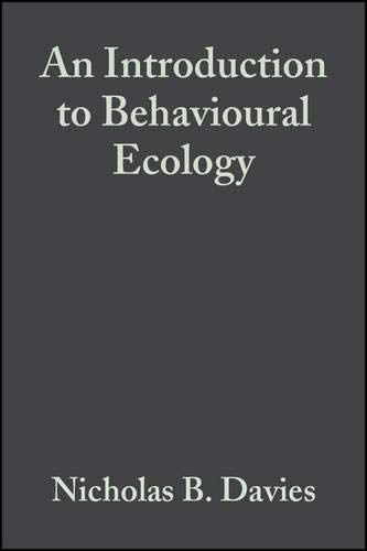 An Introduction to Behavioural Ecology