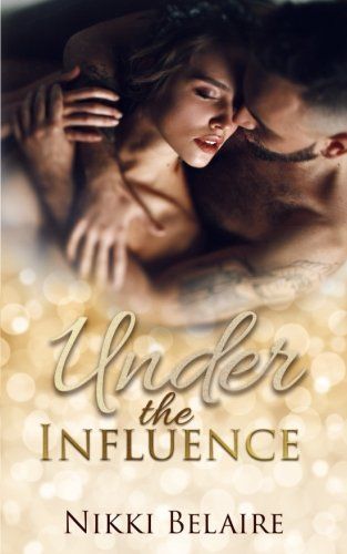 Under the Influence