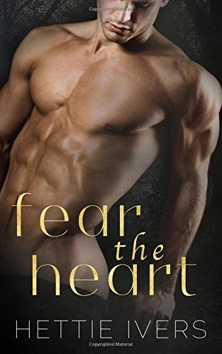 Fear the Heart