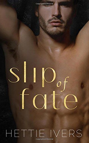 Slip of Fate