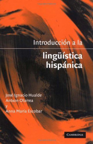 Introducción a la Lingüistica Hispánica