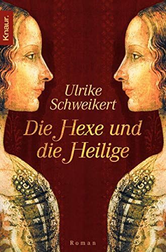 Die Hexe und die Heilige