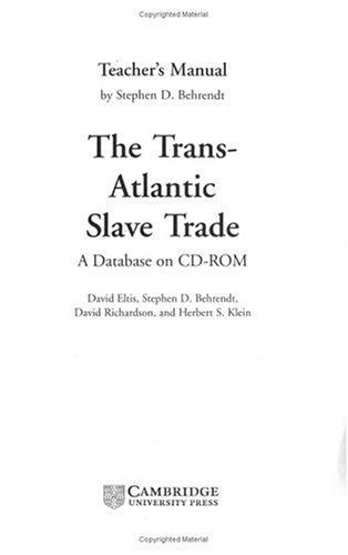 The Trans-Atlantic Slave Trade: A Database on CD-ROM Teacher's Manual