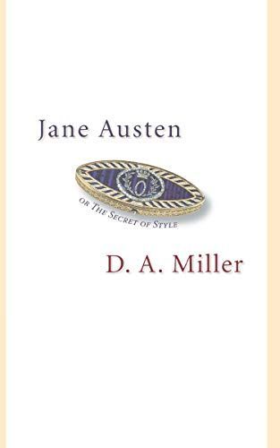 Jane Austen, Or The Secret of Style