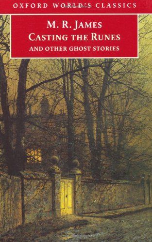 Casting the Runes and Other Ghost Stories