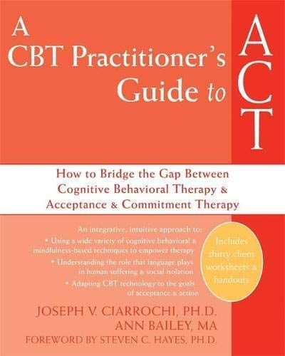 A CBT-practitioner's Guide to ACT