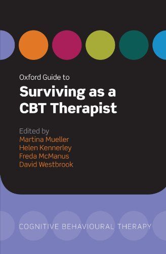 Oxford Guide to Surviving as a CBT Therapist