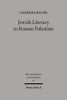 Jewish Literacy in Roman Palestine