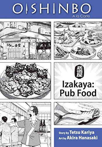 Oishinbo: Izakaya--Pub Food