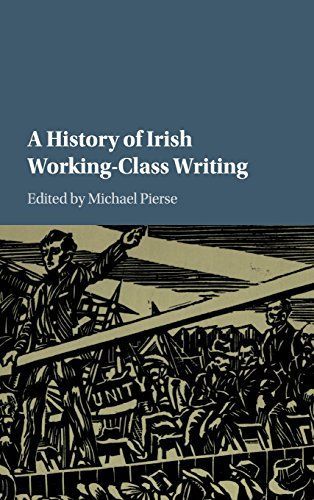 A History of Irish Working-Class Writing