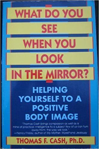 What Do You See when You Look in the Mirror?