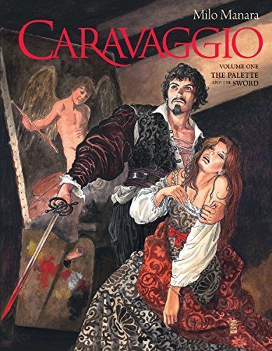 Caravaggio: The palette and the sword