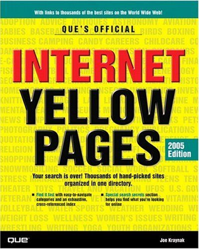 Que's Official Internet Yellow Pages, 2005 Edition