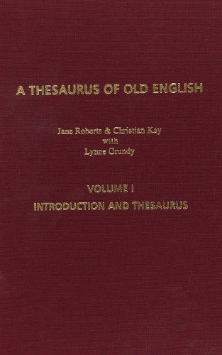 A Thesaurus of Old English: Introduction and thesaurus