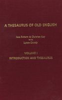 A Thesaurus of Old English: Introduction and thesaurus