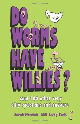 Do Worms Have Willies?