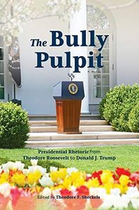 The Bully Pulpit