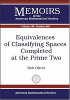 Equivalences of Classifying Spaces Completed at the Prime Two