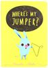 Where's My Jumper?